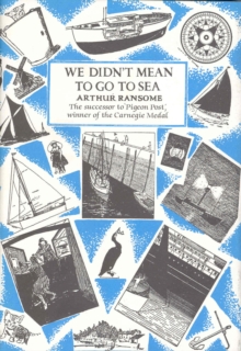 We Didn't Mean to Go to Sea, Hardback Book We Didn't Mean to Go to Sea, Hardback Book