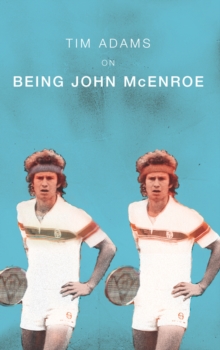 On Being John McEnroe, Paperback Book On Being John McEnroe, Paperback Book