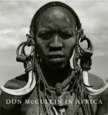 Don McCullin In Africa, Hardback Book Don McCullin In Africa, Hardback Book