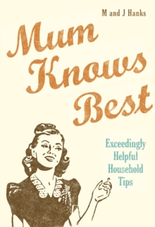 Mum Knows Best, Hardback Book Mum Knows Best, Hardback Book