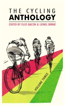 The Cycling Anthology : Volume Three (3/5)