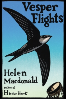 Vesper Flights, Hardback Book Vesper Flights, Hardback Book