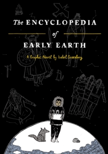 The Encyclopedia of Early Earth, Hardback Book The Encyclopedia of Early Earth, Hardback Book