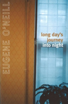 Long Day's Journey Into Night, Paperback Book Long Day's Journey Into Night, Paperback Book