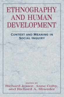 Ethnography and Human Development : Context and Meaning in Social Inquiry