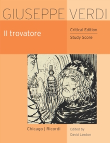 Il trovatore : Critical Edition Study Score