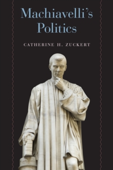 Machiavelli's Politics, Hardback Book Machiavelli's Politics, Hardback Book