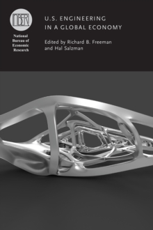 U.S. Engineering in a Global Economy, Hardback Book U.S. Engineering in a Global Economy, Hardback Book