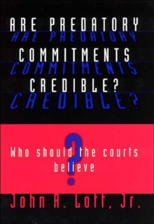 Are Predatory Commitments Credible? : Who Should the Courts Believe?