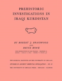 Prehistoric Investigations in Iraqi Kurdistan