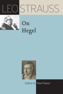Leo Strauss on Hegel, Hardback Book Leo Strauss on Hegel, Hardback Book