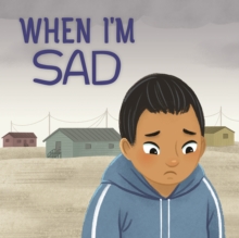 When I'm Sad : English Edition