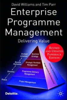 Enterprise Programme Management : Delivering Value, Paperback Book Enterprise Programme Management : Delivering Value, Paperback Book