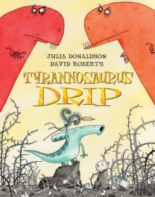 Tyrannosaurus Drip, Paperback Book Tyrannosaurus Drip, Paperback Book