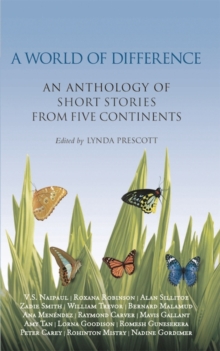 A World of Difference : An Anthology of Short Stories from Five Continents, Paperback Book A World of Difference : An Anthology of Short Stories from Five Continents, Paperback Book