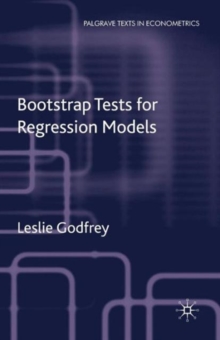 Bootstrap Tests for Regression Models, Paperback / softback Book Bootstrap Tests for Regression Models, Paperback / softback Book