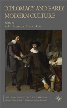 Diplomacy and Early Modern Culture, Hardback Book Diplomacy and Early Modern Culture, Hardback Book