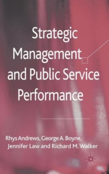 Strategic Management and Public Service Performance, Hardback Book Strategic Management and Public Service Performance, Hardback Book