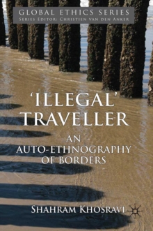 'Illegal' Traveller : An Auto-Ethnography of Borders