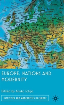 Europe, Nations and Modernity, Hardback Book Europe, Nations and Modernity, Hardback Book