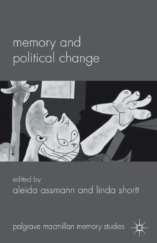 Memory and Political Change, Paperback / softback Book Memory and Political Change, Paperback / softback Book