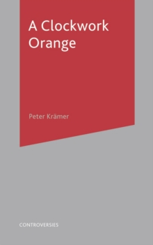 A Clockwork Orange, Paperback / softback Book A Clockwork Orange, Paperback / softback Book