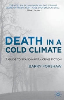 Death in a Cold Climate : A Guide to Scandinavian Crime Fiction, Paperback Book Death in a Cold Climate : A Guide to Scandinavian Crime Fiction, Paperback Book