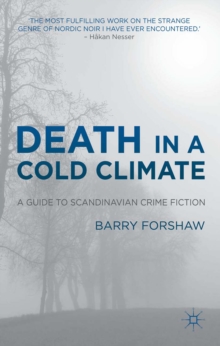 Death in a Cold Climate : A Guide to Scandinavian Crime Fiction