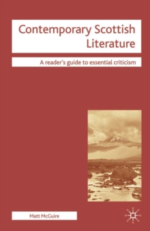 Contemporary Scottish Literature, Paperback / softback Book Contemporary Scottish Literature, Paperback / softback Book