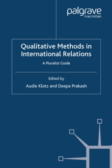 Qualitative Methods in International Relations : A Pluralist Guide