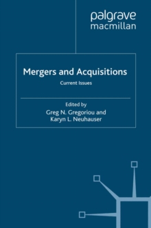 Mergers and Acquisitions : Current Issues