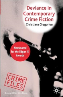 Deviance in Contemporary Crime Fiction, Paperback / softback Book Deviance in Contemporary Crime Fiction, Paperback / softback Book