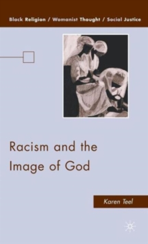 Racism and the Image of God, Hardback Book Racism and the Image of God, Hardback Book