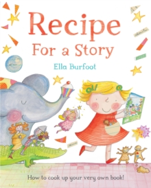 Recipe for a Story, Paperback Book Recipe for a Story, Paperback Book