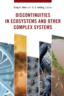 Discontinuities in Ecosystems and Other Complex Systems, Paperback / softback Book Discontinuities in Ecosystems and Other Complex Systems, Paperback / softback Book