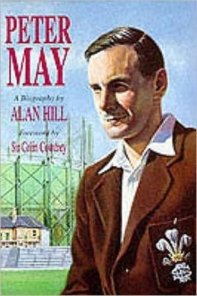 Peter May : The Authorised Biography, Hardback Book Peter May : The Authorised Biography, Hardback Book