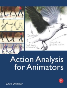 Action Analysis for Animators, Paperback / softback Book Action Analysis for Animators, Paperback / softback Book