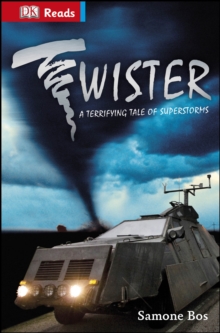 Twister! Terrifying Tales Of Superstorms