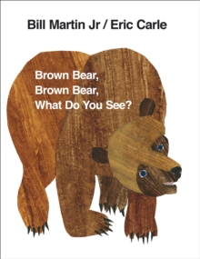 Brown Bear, Brown Bear, What Do You See?, Board book Book Brown Bear, Brown Bear, What Do You See?, Board book Book