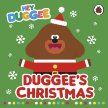 Hey Duggee: Duggee's Christmas, Board book Book Hey Duggee: Duggee's Christmas, Board book Book