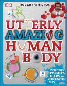 Utterly Amazing Human Body, Hardback Book Utterly Amazing Human Body, Hardback Book