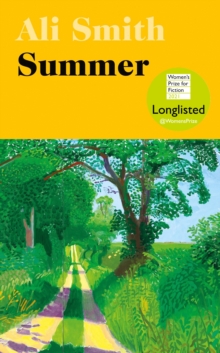 Summer : Winner of the Orwell Prize for Fiction 2021