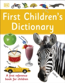 First Children's Dictionary : A First Reference Book for Children, Paperback Book First Children's Dictionary : A First Reference Book for Children, Paperback Book