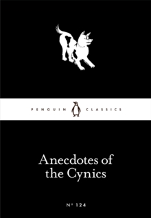 Anecdotes of the Cynics, Paperback / softback Book Anecdotes of the Cynics, Paperback / softback Book