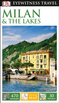 DK Eyewitness Travel Guide Milan and the Lakes, Paperback / softback Book DK Eyewitness Travel Guide Milan and the Lakes, Paperback / softback Book