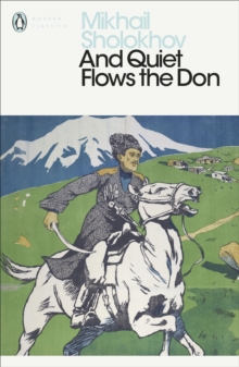 And Quiet Flows the Don, Paperback / softback Book And Quiet Flows the Don, Paperback / softback Book