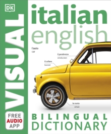 Italian-English Bilingual Visual Dictionary, Paperback / softback Book Italian-English Bilingual Visual Dictionary, Paperback / softback Book