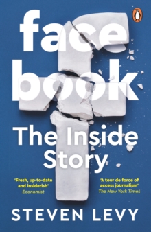 Facebook : The Inside Story, Paperback / softback Book Facebook : The Inside Story, Paperback / softback Book