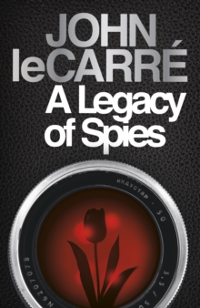 A Legacy of Spies, Hardback Book A Legacy of Spies, Hardback Book