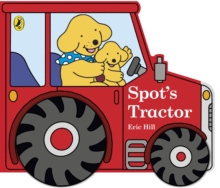 Spot's Tractor, Board book Book Spot's Tractor, Board book Book
